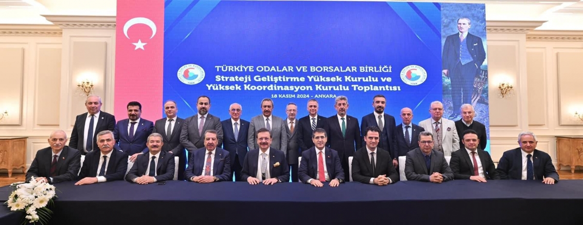 BAŞKAN ÇAKIR TOBB STRATEJİ VE GELİŞTİRME YÜKSEK KURULU VE YÜKSEK KOORDİNASYON KURULU TOPLANTISINA KATILIDI... 